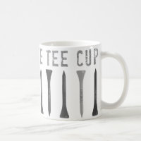 My Favorite Tee Cup