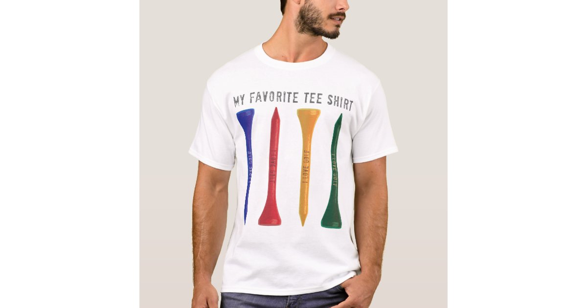 My Favorite Tee Shirt Zazzle 