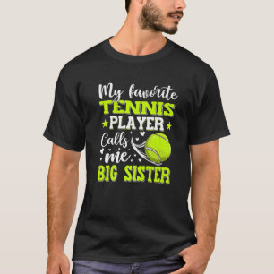 My Favorite Tennis Player Calls Me Big Sister Moth T-Shirt