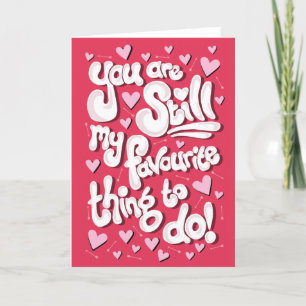 My favorite thing to do - Valentine's Day card
