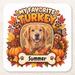My Favorite Turkey Thanksgiving Dog Photo Square Paper Coaster
