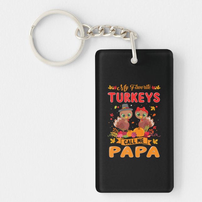 My Favorite Turkeys Call Me Papa Cute Family Keychain (Front)