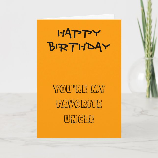 My favorite uncle birthday cards (Front)