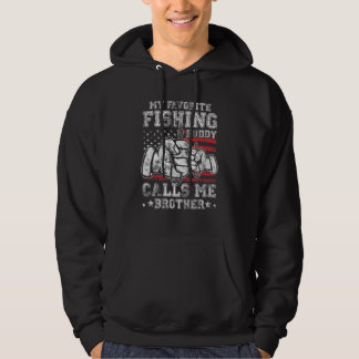 My Favorite US Flag Buddy Call Me Brother US Flag Hoodie