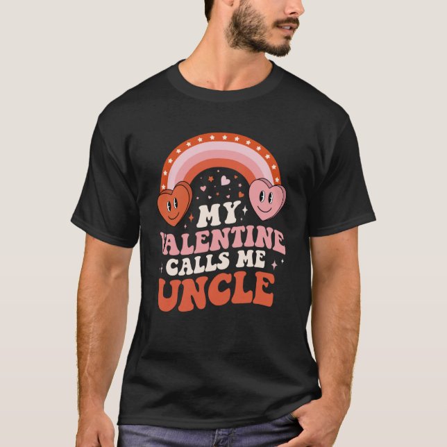 My Favorite Valentine Calls Me Uncle Valentines Da T-Shirt (Front)