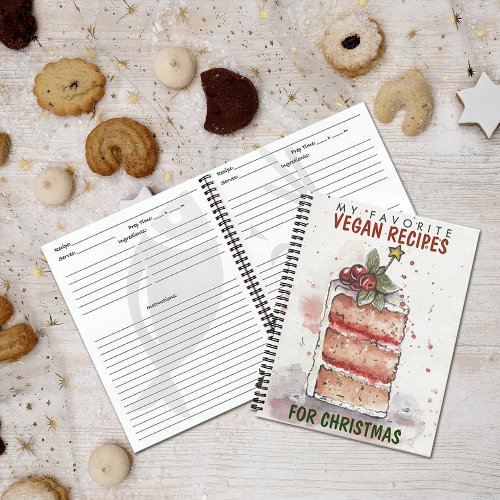 My Favorite Vegan Recipes For Christmas Notebook