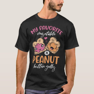 My Favorite Vegetable Is Peanut Butter Jelly T-Shirt