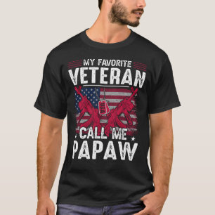 My Favorite Veteran Call Me PAPAW Veteran Day T-Shirt