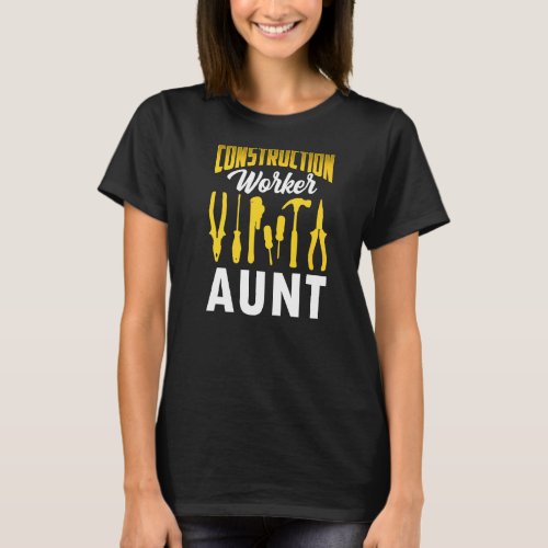 My Favorite Veteran Is My Aunt Sayings Constructio T_Shirt