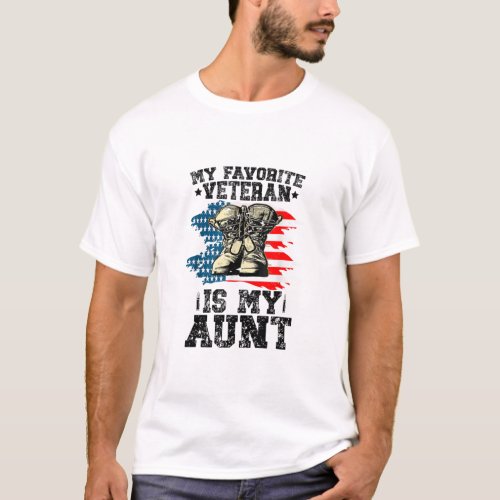 My Favorite Veteran Is My Aunt Veterans Day  T_Shirt