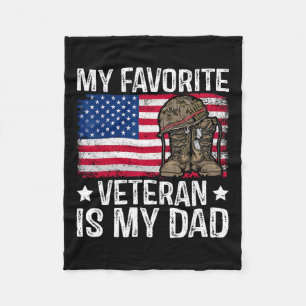 My Favorite Veteran Is My Dad Army Military Vetera Fleece Blanket