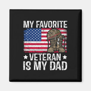 My Favorite Veteran Is My Dad Army Military Vetera Magnet