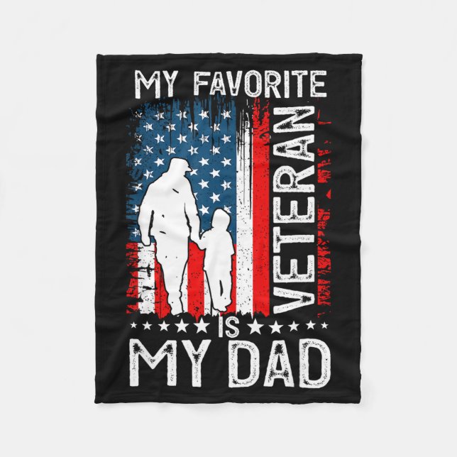 My Favorite Veteran Is My Dad Father Thank You Vet Fleece Blanket (Front)