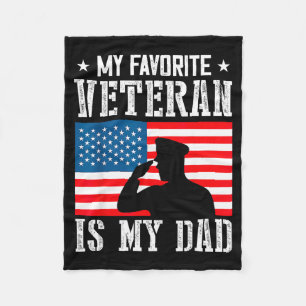 My Favorite Veteran Is My Dad Father Veterans Day Fleece Blanket
