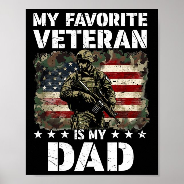 My Favorite Veteran Is My Dad Veterans Day Memoria Poster (Front)