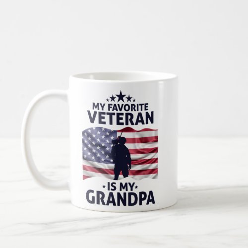My Favorite Veteran Is My Grandpa Veteran Day  Coffee Mug