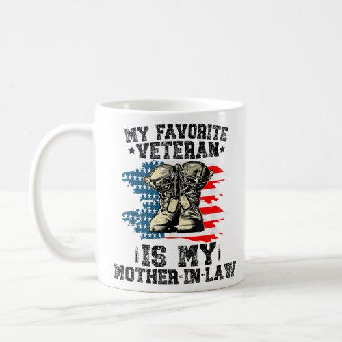 My Favorite Veteran Is My Mother_in_law  Coffee Mug