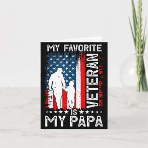 My Favorite Veteran Is My Papa Grandpa Thank You V Card