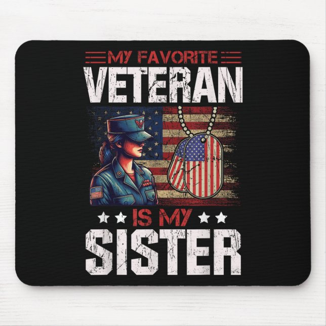 My Favorite Veteran Is My Sister Usa Flag Mouse Pad (Front)