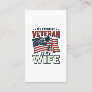 My Favorite Veteran Is My Wife Patriotic Shirt Des Business Card