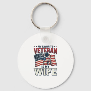 My Favorite Veteran Is My Wife Patriotic Shirt Des Keychain