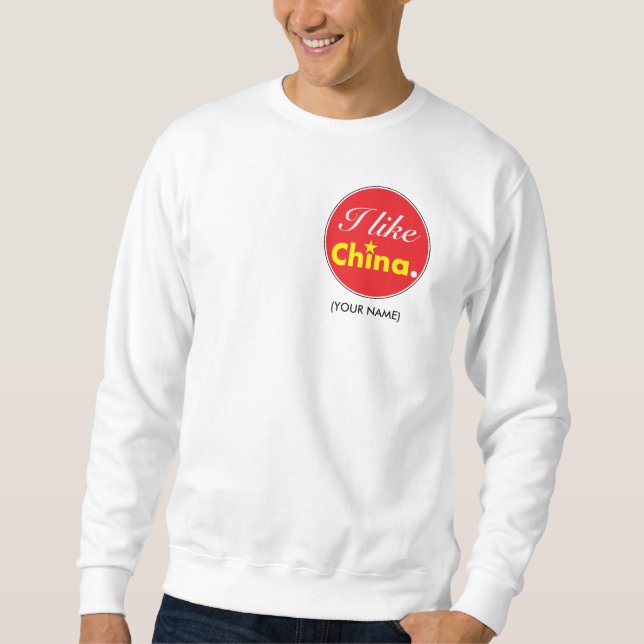 My Favorite Viva China Design Sweatshirt (Front)