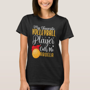 My Favorite Volleyball player calls me Abuela Cute T-Shirt