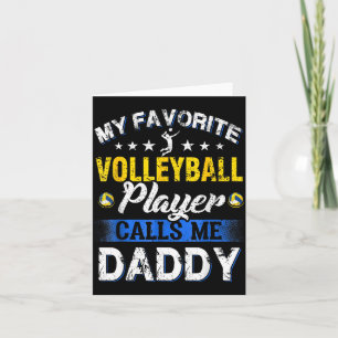 My Favorite Volleyball Player Calls Me Daddy  Card
