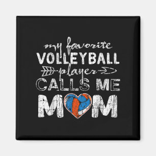 My Favorite volleyball Player Calls Me Mom Fun Mom Magnet