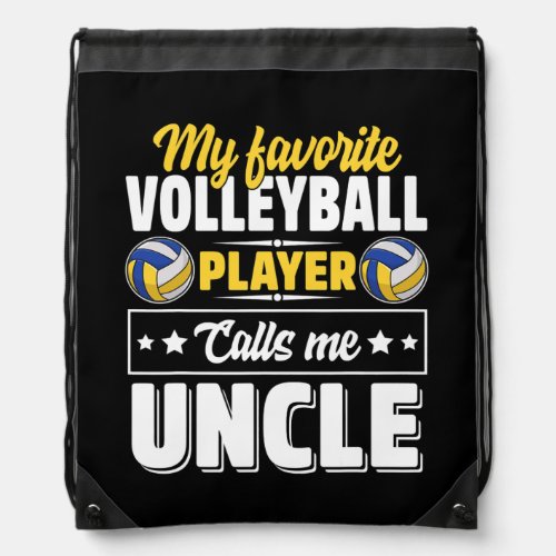 My Favorite Volleyball Player Calls Me Uncle Cute Drawstring Bag