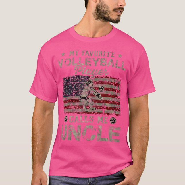My Favorite Volleyball Player Calls Me Uncle Usa F T-Shirt (Front)