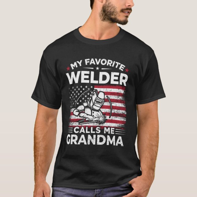 My Favorite Welder Calls Me Grandma Usa Flag Grand T-Shirt (Front)