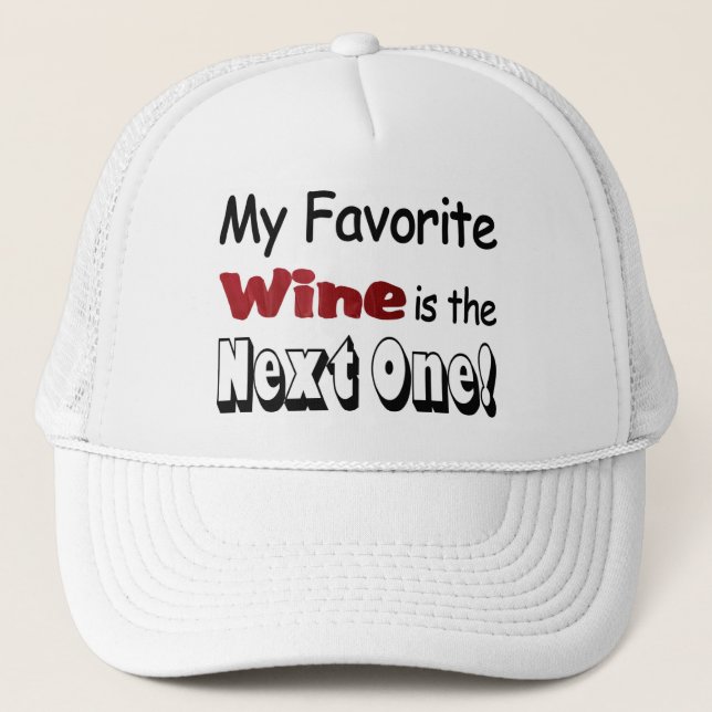 My Favorite Wine Trucker Hat (Front)