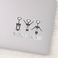My Favorite Work Out Wine Tumbler  Funny Sticker