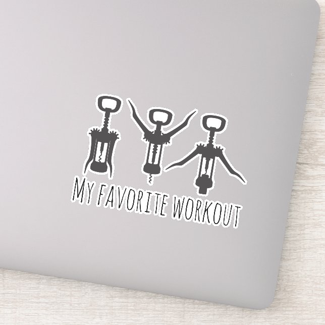 My Favorite Work Out Wine Tumbler  Funny Sticker (Detail)