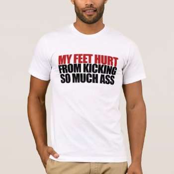 My Feet Hurt T-shirt by Hipster_Farms at Zazzle