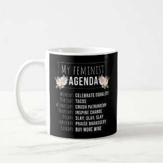 My Feminist Agenda Feminist Feminism Coffee Mug