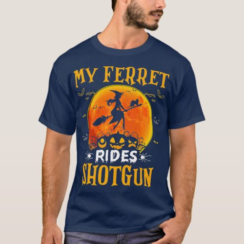 My Ferret Rides Shotgun Animal Lover Premium  T_Shirt