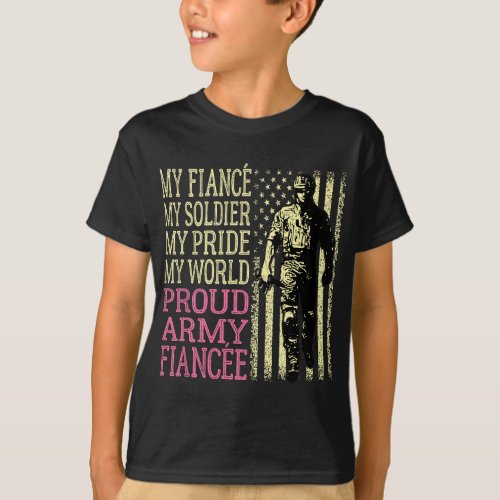 My Fiance My Soldier Hero Proud Army Fiancee Milit T_Shirt