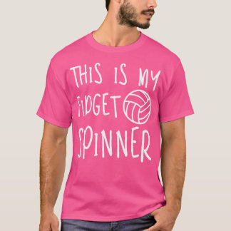 My Fidget Spinner Volleyball T-Shirt