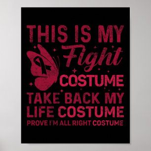 My Fight Costume Prove I'm All Right Sickle Cell A Poster