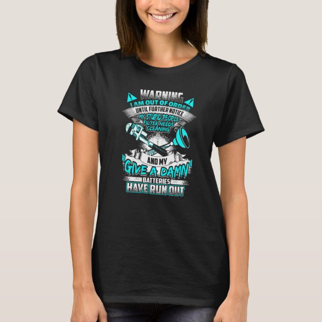 MY FILTER  Plumbers Plumbing T-Shirt (Front)