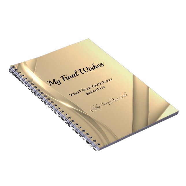 My Final Wishes Spiral Notebook | Golden Glow (Right Side)