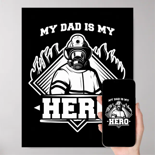 My Firefighter Dad Is My Hero Daughter Thin Red Poster | Zazzle