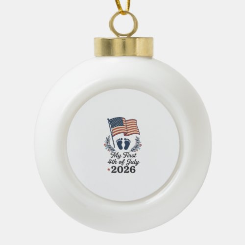 My First 4th of July 2026 Baby Vintage Patriotic S Ceramic Ball Christmas Ornament