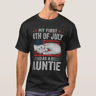 My First 4Th Of July As A Auntie Us American Flag T-Shirt