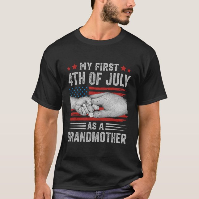 My First 4Th Of July As A Grandmother Us American  T-Shirt (Front)