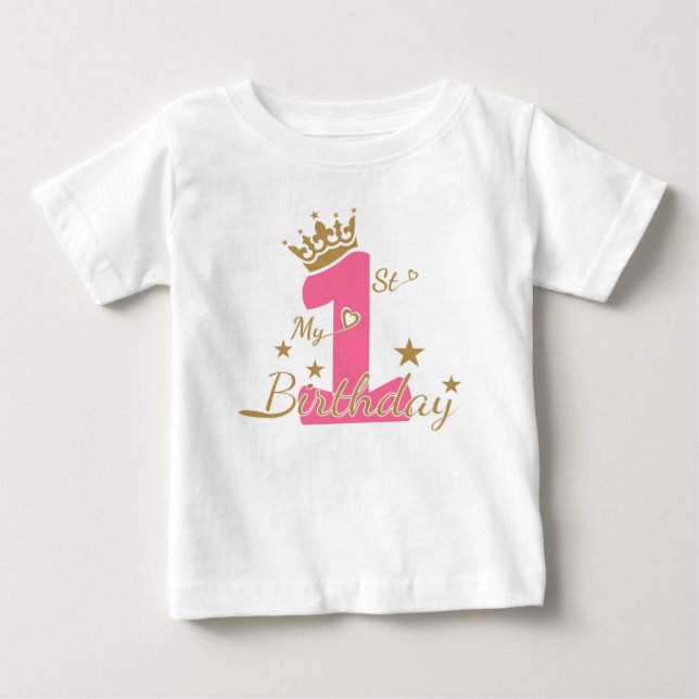 My First Birthday , Birthday Girl Shirt,  Baby T-Shirt (Front)