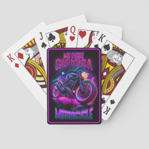 My first car was a motorcycle bike neon poker cards