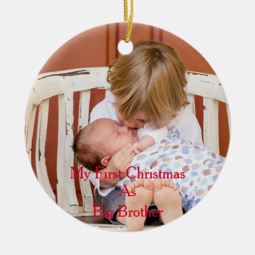 My First Christma As Big Brother Ceramic Ornament